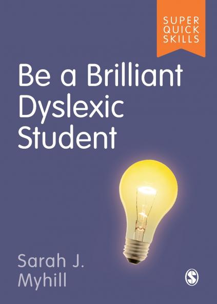 Be a Brilliant Dyslexic Student