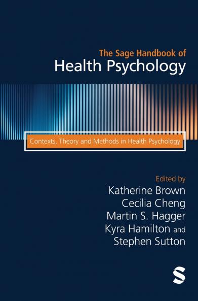 The Sage Handbook of Health Psychology