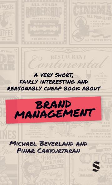 Very Short Fairly Interesting and Reasonably Cheap Book about Brand Management