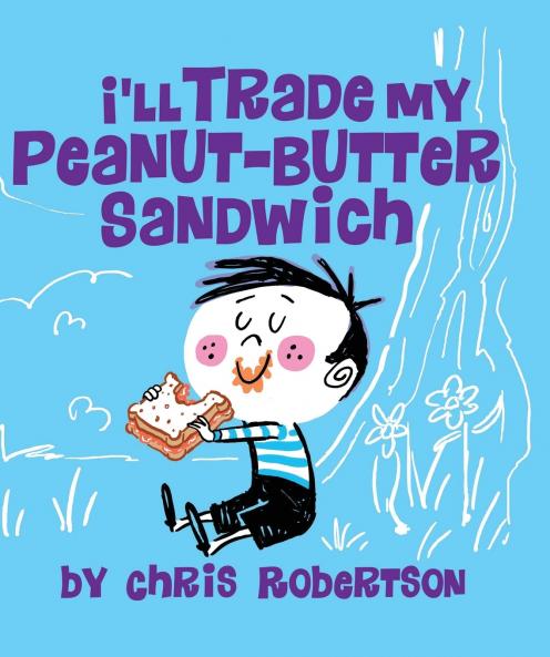 I'll Trade my Peanut Butter Sandwich