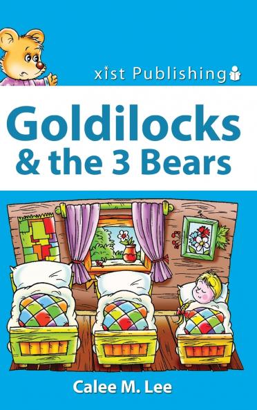 Goldilocks & the Three Bears
