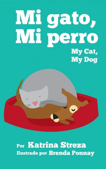 My Cat My Dog / Mi Gato Mi Perro