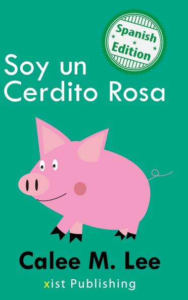 Soy un Cerdito Rosa