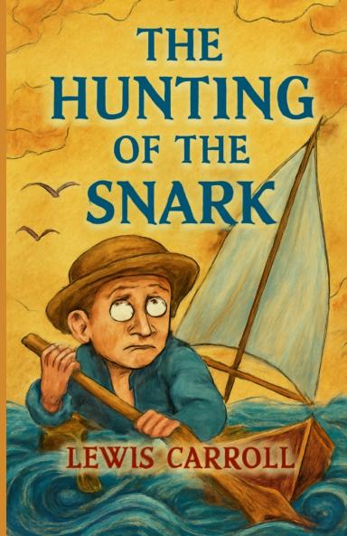 The Hunting of the Snark(Illustrated)