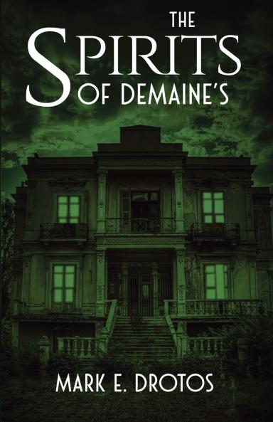 The Spirits of DeMaine's