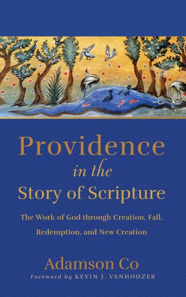 Providence in the Story of Scripture