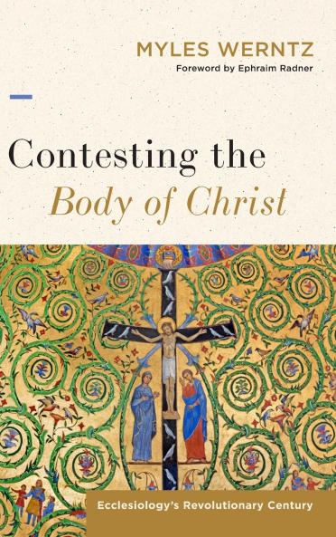 Contesting the Body of Christ