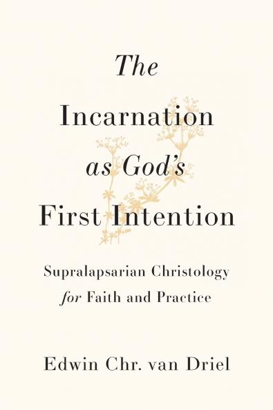 Incarnation as God's First Intention