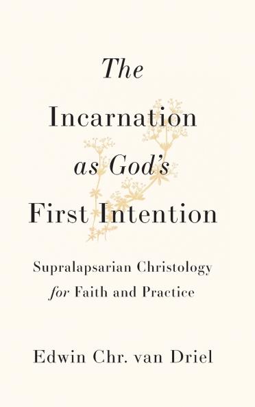 Incarnation as God's First Intention