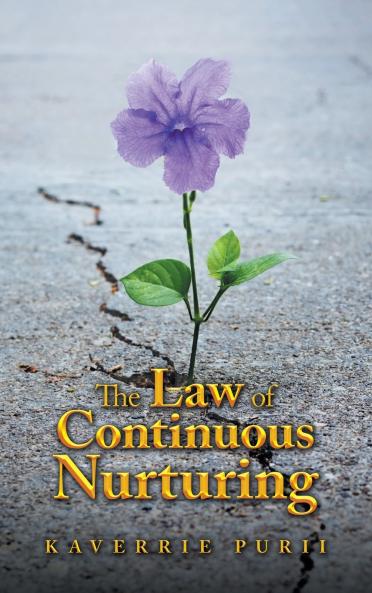 The Law of Continuous Nurturing