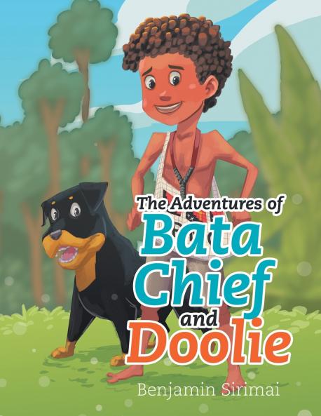 The Adventures of Bata Chief and Doolie