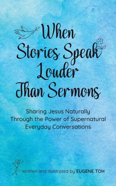 When Stories Speak Louder Than Sermons