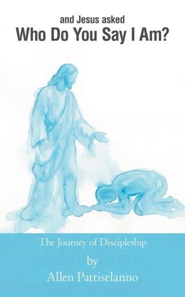 Who Do You Say I Am?