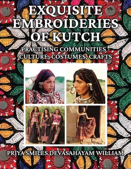 Exquisite Embroideries of Kutch