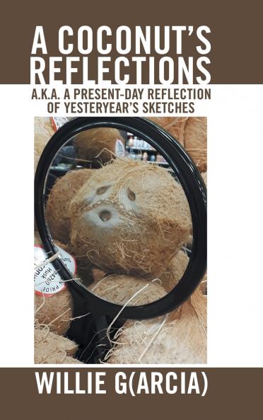 A Coconut'S Reflections