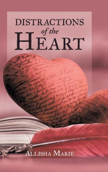 Distractions of the Heart