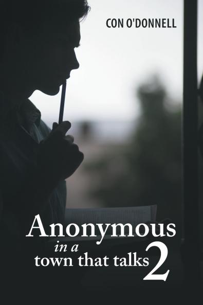 Anonymous in a town that talks 2
