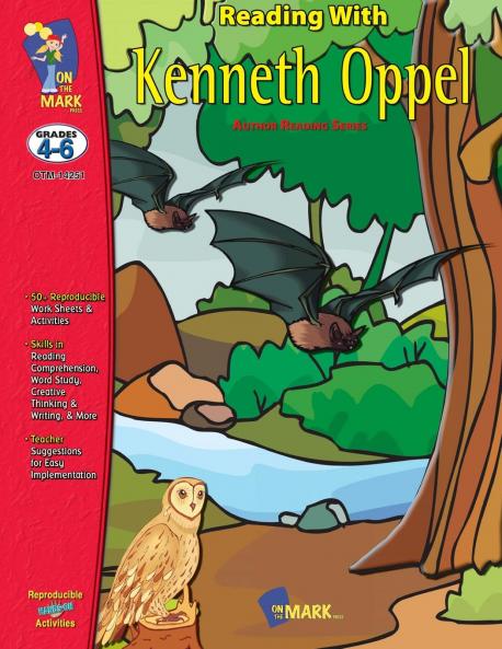 Reading with Kenneth Oppel Author Study Grades 4-6 Silverwing Sunwing & Firewing