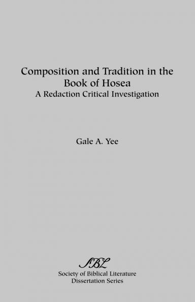 Composition and Tradition in the Book of Hosea