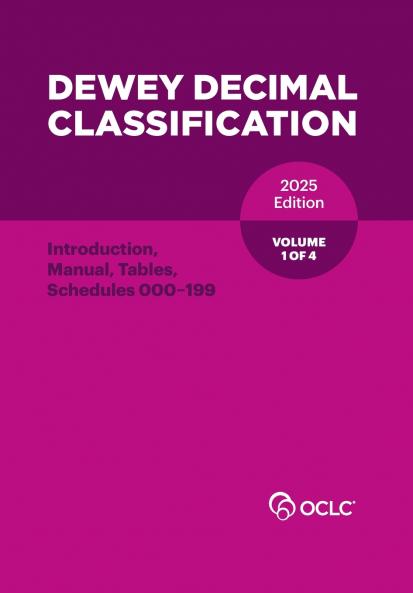 Dewey Decimal Classification 2025 (Introduction Manual Tables Schedules 000-199) (Volume 1 of 4)
