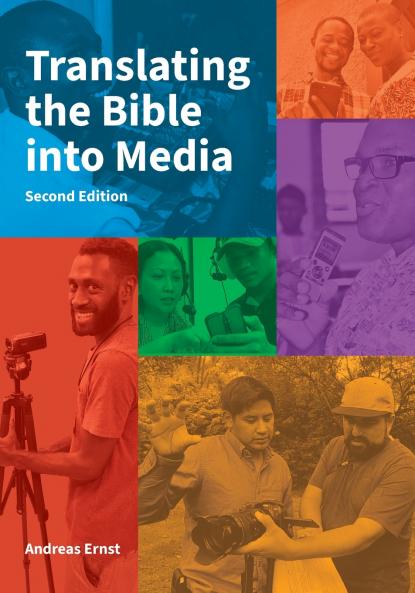 Translating the Bible into Media Second Edition