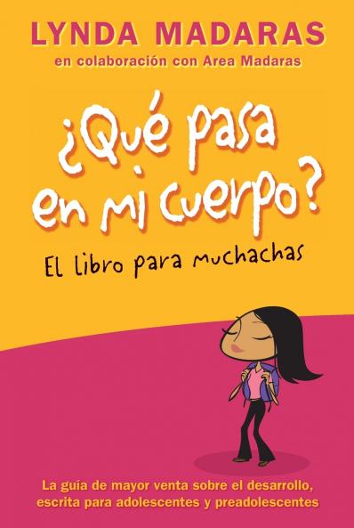 Que pasa en mi cuerpo? Libro para muchachas