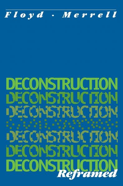 Deconstruction Reframed