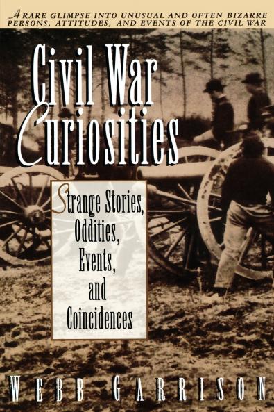 The Civil War Curiosities
