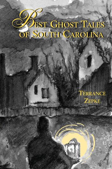 Best Ghost Tales of South Carolina