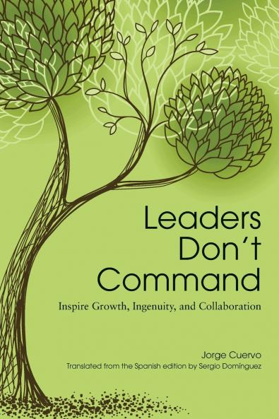 Leaders Don't Command