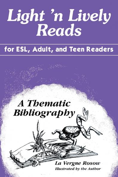 Light 'n Lively Reads for ESL Adult and Teen Readers