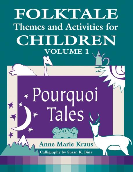 Folktale Themes and Activities for Children Volume 1