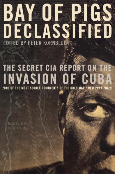 Bay of Pigs Declassified
