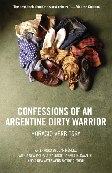 Confessions Of An Argentine Dirty Warrior