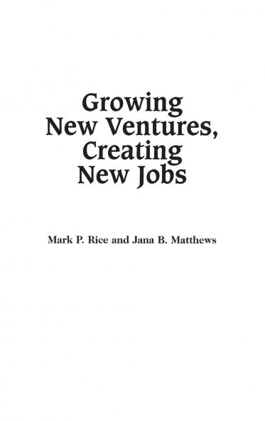 Growing New Ventures Creating New Jobs