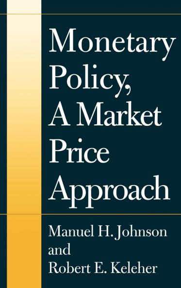 Monetary Policy a Market Price Approach