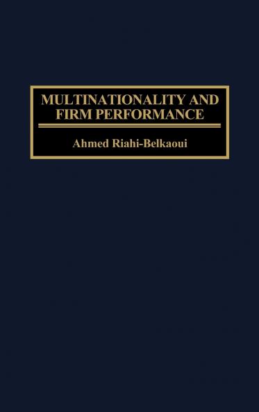 Multinationality and Firm Performance