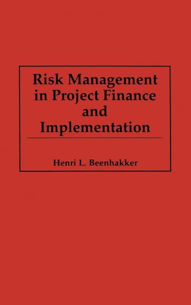 Risk Management in Project Finance and Implementation