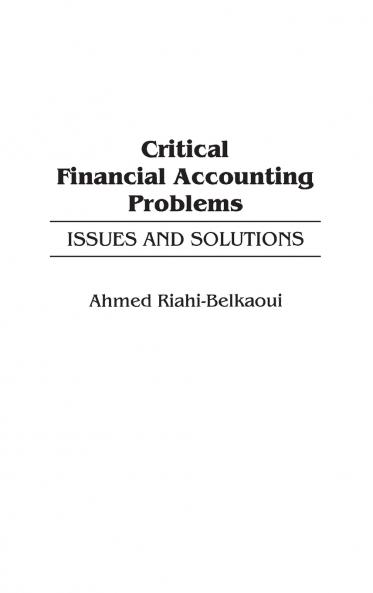 Critical Financial Accounting Problems