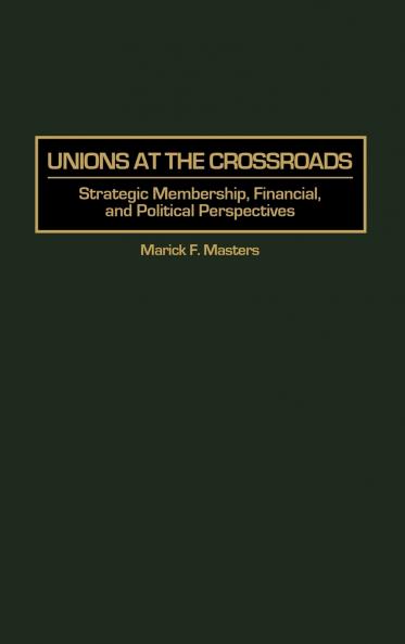 Unions at the Crossroads
