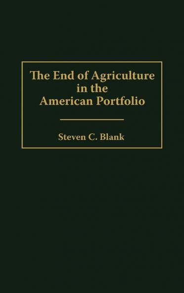 End of Agriculture in the American Portfolio