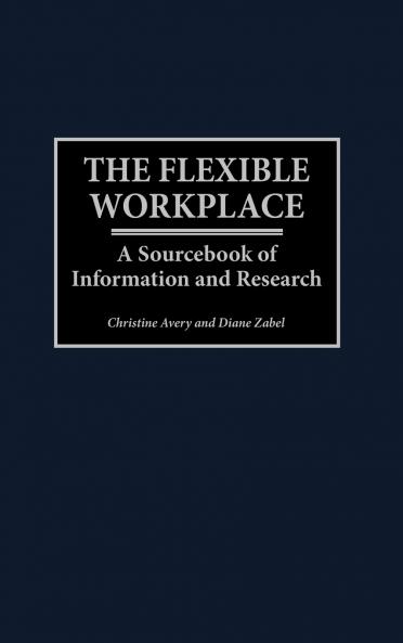 The Flexible Workplace