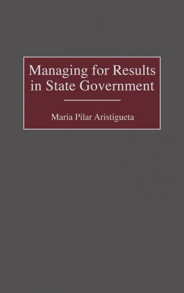 Managing for Results in State Government