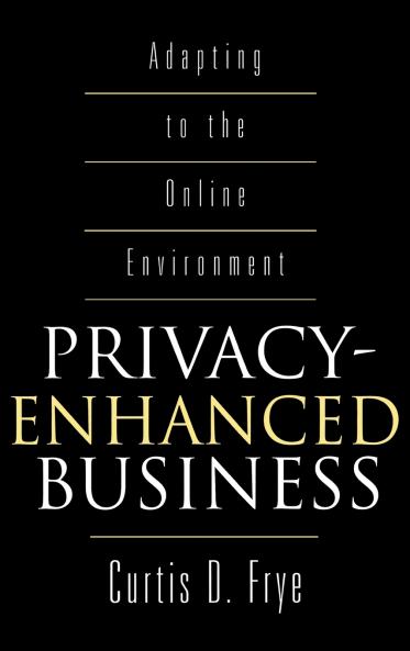 Privacy-Enhanced Business