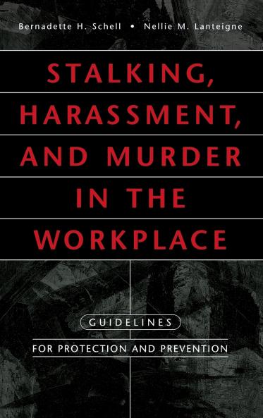 Stalking Harassment and Murder in the Workplace