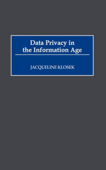 Data Privacy in the Information Age