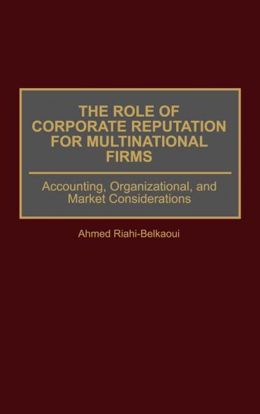 Role of Corporate Reputation for Multinational Firms