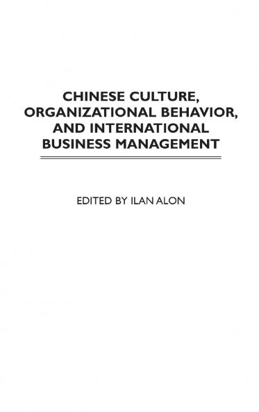 Chinese Culture Organizational Behavior and International Business Management