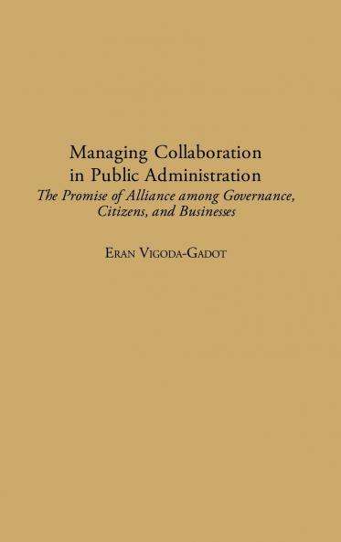 Managing Collaboration in Public Administration