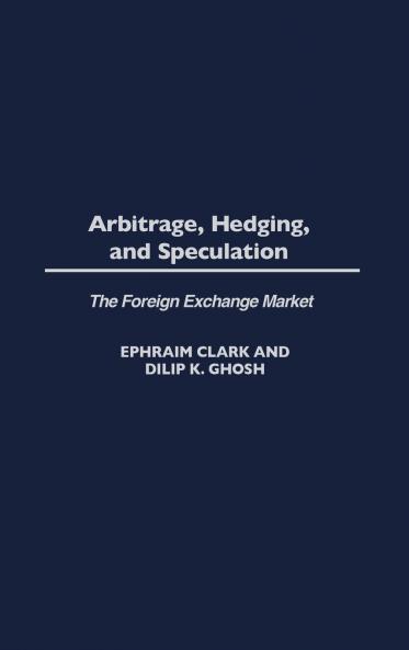 Arbitrage Hedging and Speculation